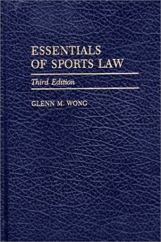 Beispielbild fr Essentials of Sports Law, 3rd Edition zum Verkauf von Better World Books