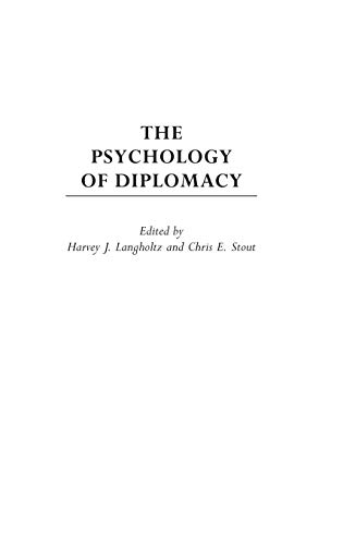 9780275971441: The Psychology of Diplomacy (Psychological Dimensions to War & Peace) (Psychological Dimensions to War and Peace)