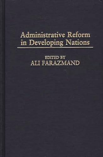 Stock image for Administrative Reform in Developing Nations for sale by Great Matter Books