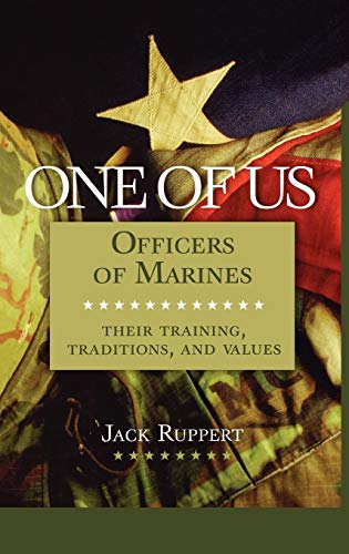 Imagen de archivo de One of Us: Officers of Marines--Their Training, Traditions, and Values a la venta por Orion Tech