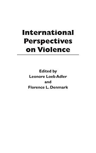 INTERNATIONAL PERSPECTIVES ON VIOLENCE [Paperback]