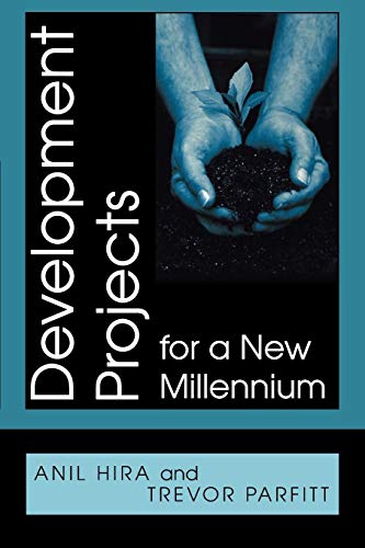 9780275975036: Development Projects for a New Millennium
