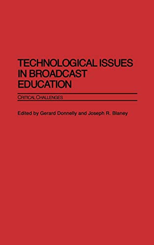 Imagen de archivo de Technological Issues in Broadcast Education. a la venta por Yushodo Co., Ltd.