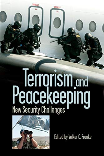 Imagen de archivo de Terrorism and Peacekeeping: New Security Challenges (Praeger Security International) a la venta por HPB-Ruby