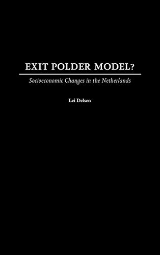 9780275977009: Exit Polder Model?: Socioeconomic Changes in the Netherlands