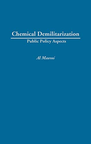 Stock image for Chemical Demilitarization: Public Policy Aspects for sale by Decluttr