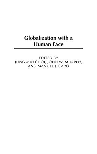 Stock image for Globalization with a Human Face. for sale by Yushodo Co., Ltd.