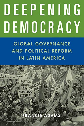 Imagen de archivo de Deepening Democracy: Global Governance and Political Reform in Latin America a la venta por HPB-Red