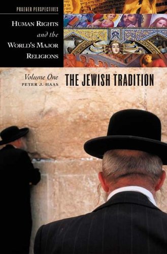 Beispielbild fr Human Rights and the World's Major Religions: Volume 1, The Jewish Tradition zum Verkauf von HPB-Ruby