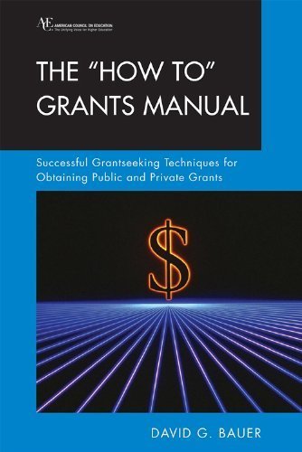 Imagen de archivo de The How to Grants Manual : Successful Grantseeking Techniques for Obtaining Public and Private Grants a la venta por Better World Books