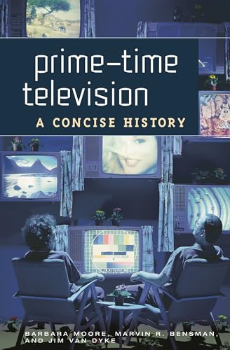 Imagen de archivo de Prime-Time Television : A Concise History a la venta por Better World Books