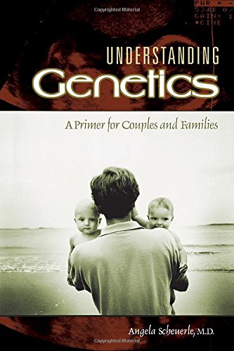 9780275981891: Understanding Genetics: A Primer For Couples And Families