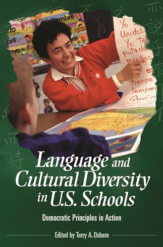 LANGUAGE AND CULTURAL DIVERSITY IN U.S. SCHOOLS