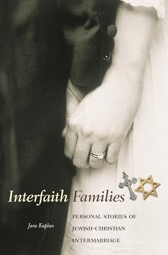 9780275982256: Interfaith Families: Personal Stories of Jewish-Christian Intermarriage