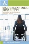 Beispielbild fr Understanding Disability : Inclusion, Access, Diversity, and Civil Rights zum Verkauf von Better World Books