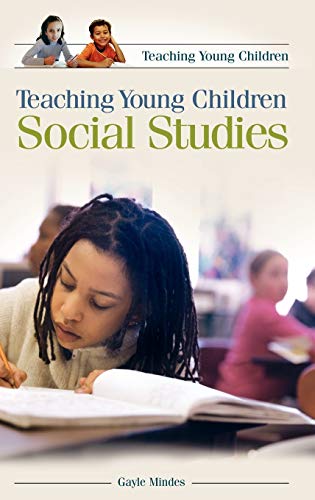 Beispielbild fr Teaching Young Children Social Studies zum Verkauf von Wonder Book