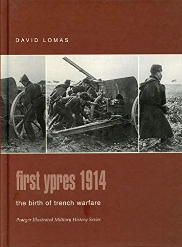 Beispielbild fr First Ypres 1914, the Birth of Trench Warfare zum Verkauf von COLLINS BOOKS