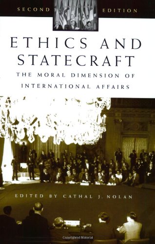 9780275983055: Ethics and Statecraft: The Moral Dimension of International Affairs (Humanistic Perspectives on International Relations)