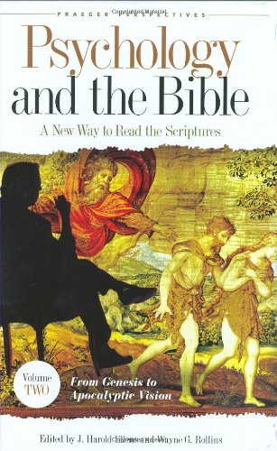 Beispielbild fr Psychology and the Bible: A New Way to Read the Scriptures, Volume II, From Genesis to Apocalyptic Vision zum Verkauf von Books From California