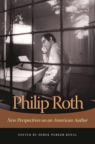 Philip Roth: New Perspectives on an American Author