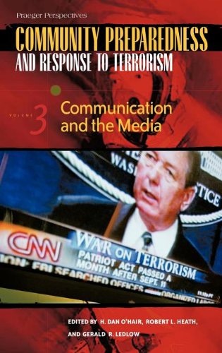 9780275983734: Community Preparedness and Response to Terrorism: Volume III, Communication and the Media