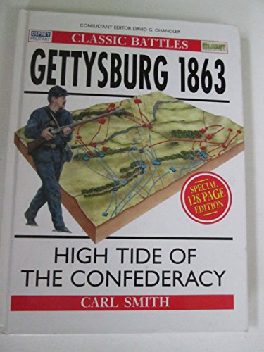 Beispielbild fr Gettysburg 1863: High Tide of the Confederacy (Praeger Illustrated Military History) zum Verkauf von Wonder Book