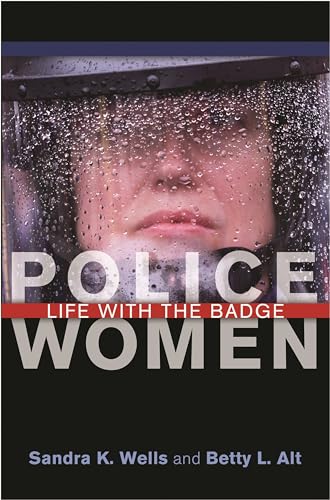 Beispielbild fr Police Women: Life with the Badge zum Verkauf von BooksRun