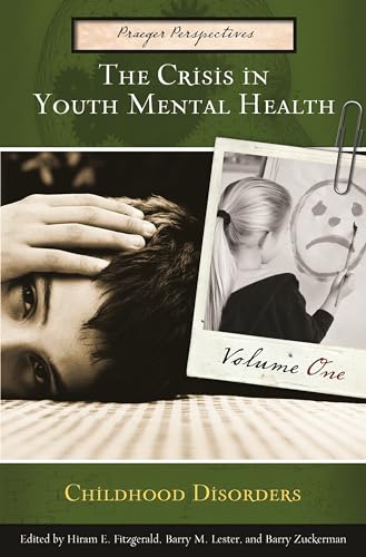 Beispielbild fr The Crisis in Youth Mental Health: Critical Issues and Effective Programs (4 Volume Set) zum Verkauf von Iridium_Books