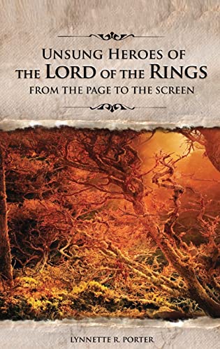 9780275985219: Unsung Heroes of The Lord of the Rings: From the Page to the Screen