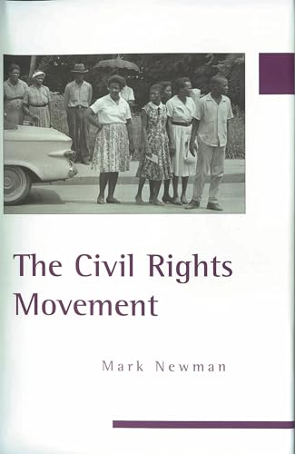 Beispielbild fr The Civil Rights Movement zum Verkauf von Better World Books