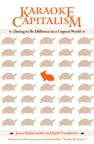 Stock image for Karaoke Capitalism : Daring to Be Different in a Copycat World for sale by Better World Books
