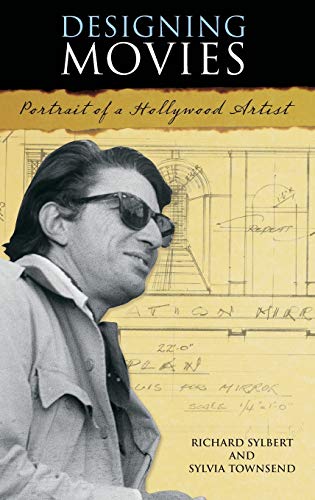 Designing Movies: Portrait of a Hollywood Artist (9780275986902) by Sylbert, Richard; Townsend, Sylvia