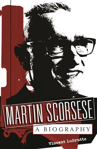 Beispielbild fr Martin Scorsese : A Biography zum Verkauf von Better World Books