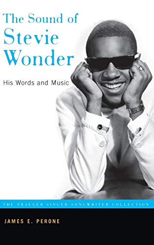 9780275987237: The Sound of Stevie Wonder: His Words And Music