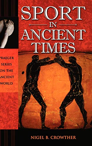 9780275987398: Sport in Ancient Times