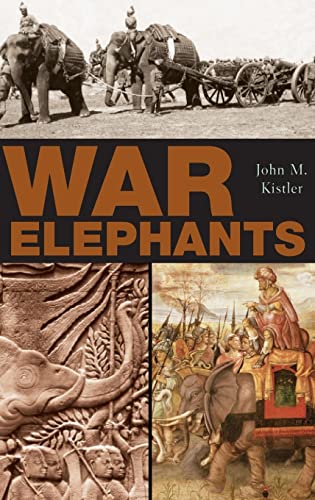 War Elephants - Kistler, John M.
