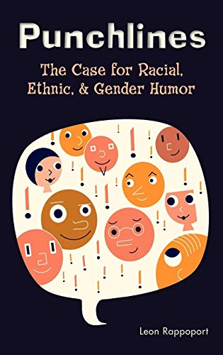 Beispielbild fr Punchlines: The Case for Racial, Ethnic, and Gender Humor zum Verkauf von ThriftBooks-Dallas