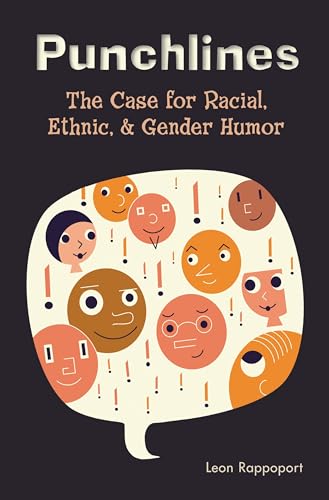 Imagen de archivo de Punchlines: The Case for Racial, Ethnic, and Gender Humor a la venta por ThriftBooks-Dallas