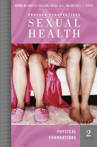 9780275987749: Sexual Health: 4 volumes (Sex, Love, and Psychology)