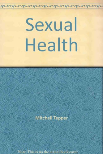 9780275987763: Sexual Health : Moral and Cultural Foundations