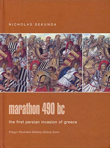 Stock image for MARATHON 490 BC; THE FIRST PERSIAN INVASION OF GREECE for sale by Columbia Books, ABAA/ILAB, MWABA