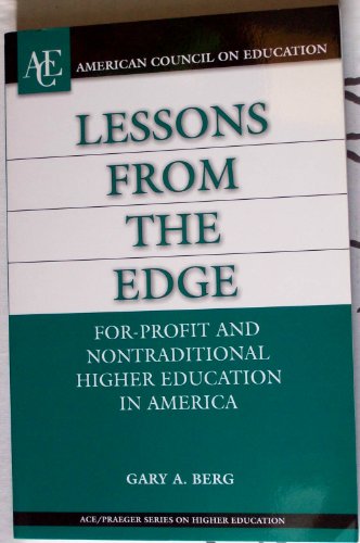 Stock image for Lessons From the Edge: For-Profit and Nontraditional Higher Education in America for sale by SecondSale