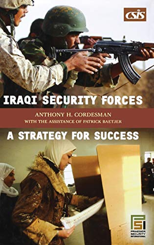 Beispielbild fr Iraqi Security Forces: A Strategy for Success zum Verkauf von RPL Library Store