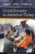 Beispielbild fr Child Poverty in America Today zum Verkauf von Better World Books