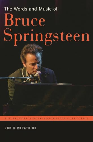 Beispielbild fr The Words and Music of Bruce Springsteen zum Verkauf von Better World Books