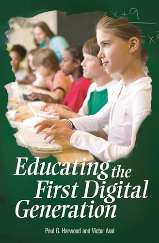 Stock image for Educating the First Digital Generation for sale by Better World Books