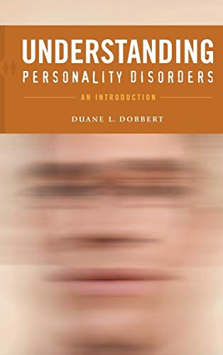Beispielbild fr Understanding Personality Disorders: An Introduction zum Verkauf von ThriftBooks-Dallas
