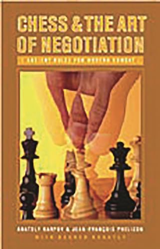 Beispielbild fr Chess and the Art of Negotiation: Ancient Rules for Modern Combat zum Verkauf von suffolkbooks