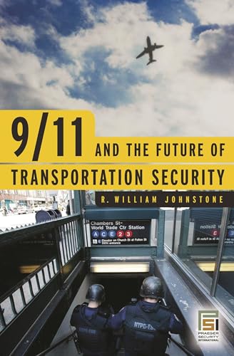 Beispielbild fr 9/11 and the Future of Transportation Security zum Verkauf von Better World Books