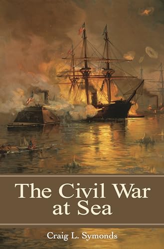 9780275990848: The Civil War at Sea (Reflections on the Civil War Era)
